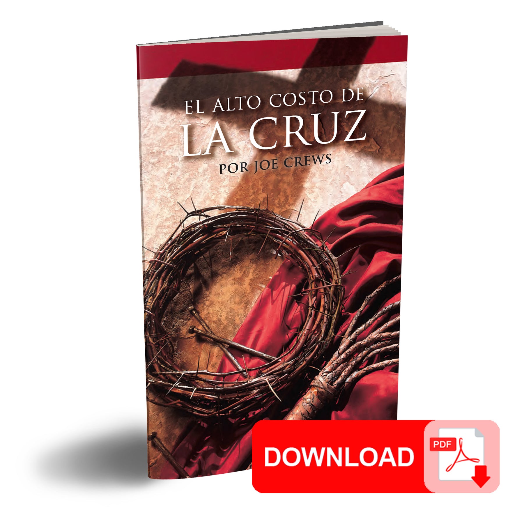 (PDF Download) El Alto Costo de la Cruz por Joe Crews (The High Cost of the Cross Spanish)
