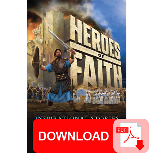 (PDF Download) Heroes of Faith: Inspirational Stories of Salvation by Doug Batchelor