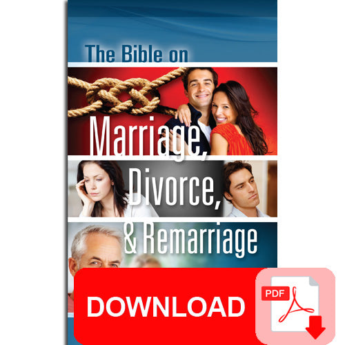 (PDF Download) The Bible on Marriage, Divorce, and Remarriage by Doug Batchelor