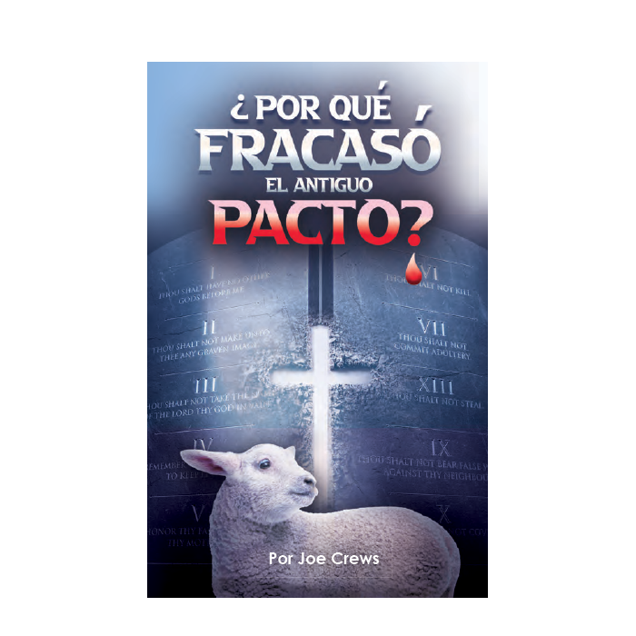 (Digital Download) Por Que' Fracaso El Antiguo Pacto! (PB) (Why the Old Covenant Failed)  by Joe Crews