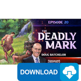 (Digital Download) Panorama of Prophecy: The Deadly Mark (20) by Doug Batchelor