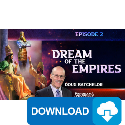 (Digital Download) Panorama of Prophecy: Dream of the Empires (02) by Doug Batchelor