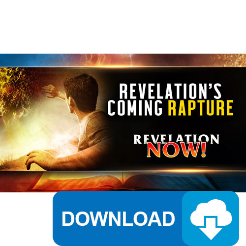 (Digital Download) Revelation Now: Revelation's Coming Rapture (01) by Doug Batchelor