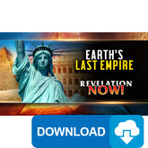 (Digital Download) Revelation Now: Earth's Last Empire (02) by Doug Batchelor