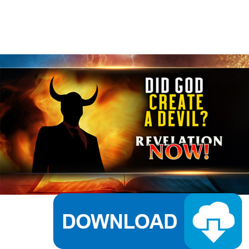 (Digital Download) Revelation Now: Did God Create a Devil? (03) by Doug Batchelor