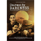 Charmed by Darkness: The Life and Legacy of Roger Morneau by Lifestreams Media