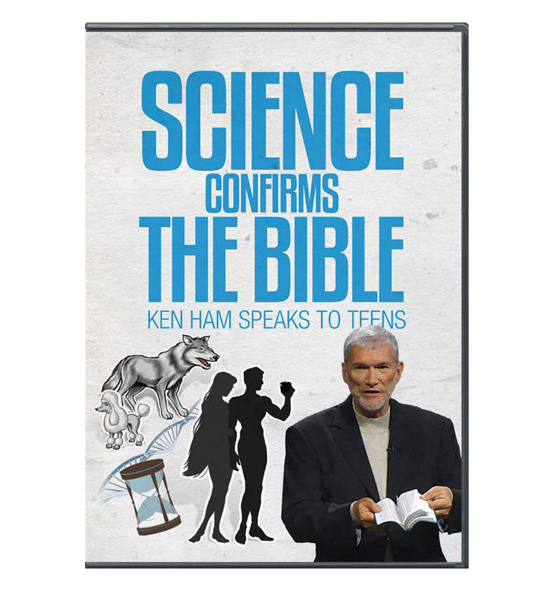 Science Confirms the Bible: Ken Ham Speaks to Teens by New Leaf Publishing