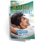 AFacts Tracts (100/pack): The Best Day of Your Life! by Amazing Facts