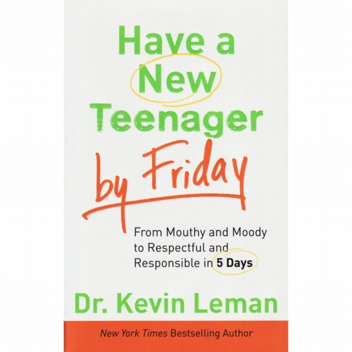 Clearance Have a New Teenager by Friday by Kevin Leman