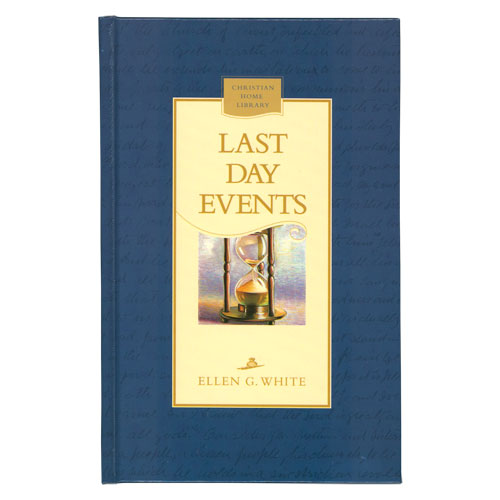 Last Day Events (Hardcover) by Ellen White