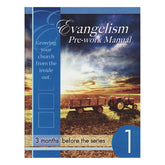 Evangelism: Pre-Work Manual by Amazing Facts