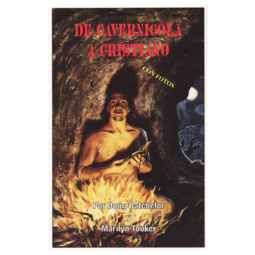De Cavernicola a Cristiano by Doug Batchelor