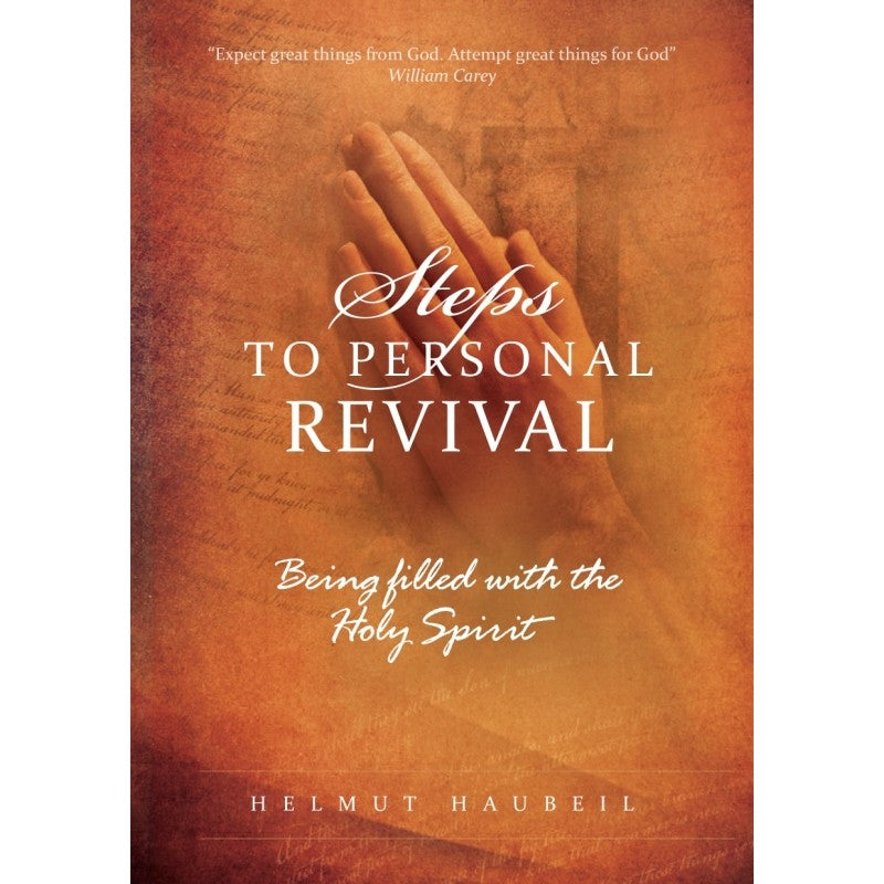 Steps to Personal Revival by Helmut Haubeil