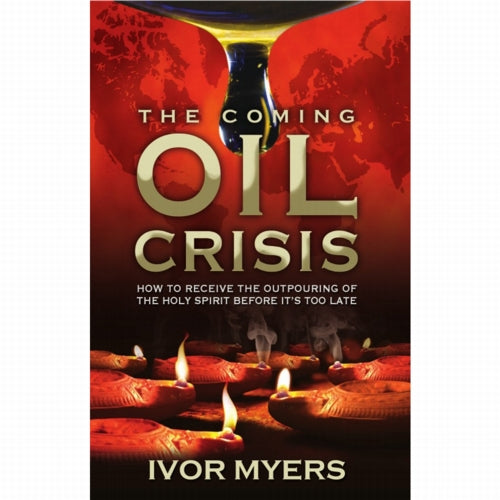 The Coming Oil Crisis by Ivor Myers