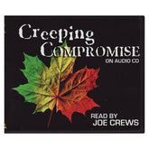 Creeping Compromise CD Set by Joe Crews