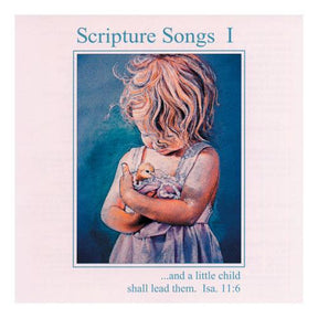 Scripture Songs I by Patti Vaillant