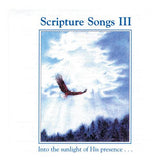 Scripture Songs III by Patti Vaillant