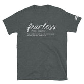 Fearless Short-Sleeve Unisex T-Shirt