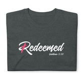 Redeemed Short-Sleeve Unisex T-Shirt